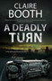 Deadly Turn, A by Claire Booth, 9780727888457