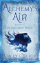 Alchemy's Air (Book Two of the Equal Night Trilogy) by Stacey L. Tucker, 9781943006847