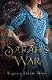 Sarah's War by Eugenia Lovett West, 9781943006922