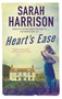 Heart's Ease by Sarah Harrison, 9780727888952