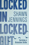 Locked In Locked Out (Surviving a Brainstem Stroke) by Shawn Jennings, 9781459745995
