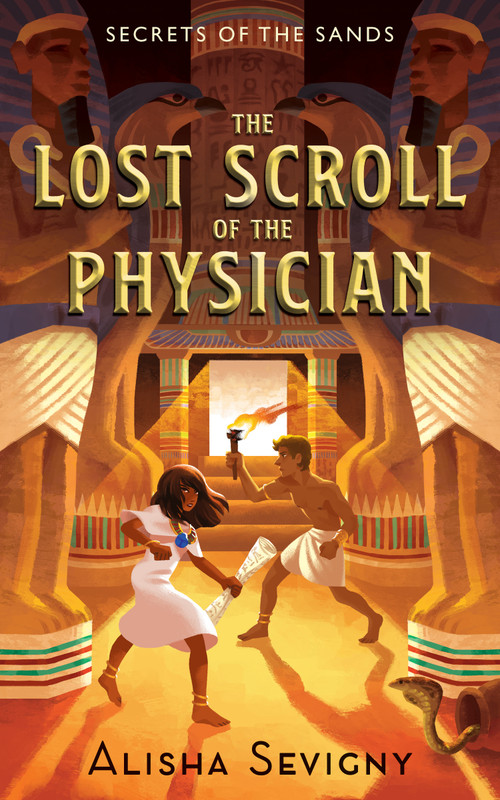 The Lost Scroll of the Physician by Alisha Sevigny, 9781459744295