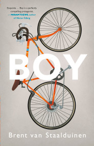 Boy - 9781459745889 by Brent van Staalduinen, 9781459745889
