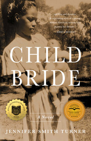 Child Bride (A Novel) by Jennifer Smith Turner, 9781684630387