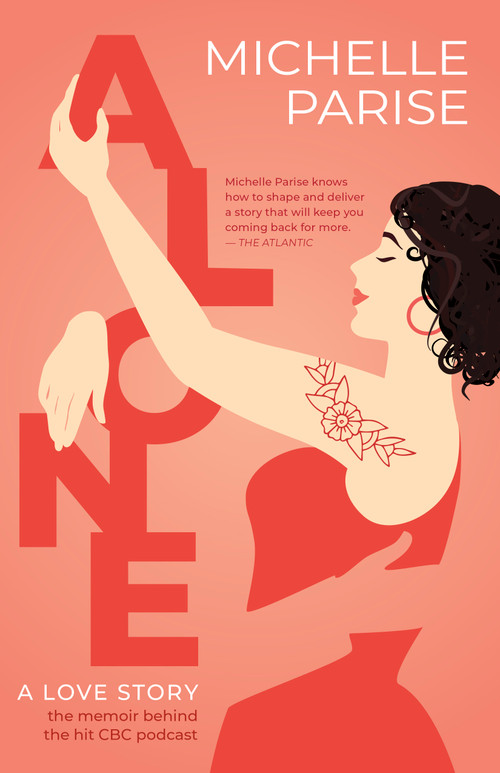 Alone: A Love Story by Michelle Parise, 9781459746909
