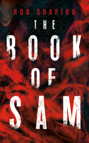 The Book of Sam by Rob Shapiro, 9781459746756