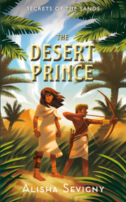 The Desert Prince by Alisha Sevigny, 9781459744325