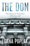 The Don (The Story of Toronto's Infamous Jail) by Lorna Poplak, 9781459745964