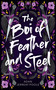 The Boi of Feather and Steel by Adan Jerreat-Poole, 9781459746848
