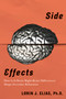 Side Effects (How Left-Brain Right-Brain Differences Shape Everyday Behaviour) by Lorin J. Elias, 9781459747555