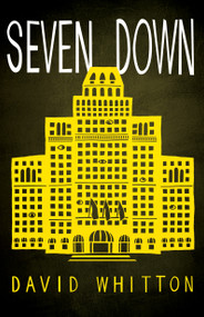 Seven Down by David Whitton, 9781459748576