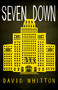 Seven Down by David Whitton, 9781459748576