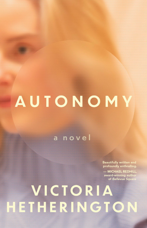 Autonomy by Victoria Hetherington, 9781459748477