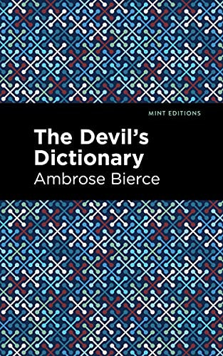 The Devil's Dictionary - 9781513132464 by Ambrose Bierce, Mint Editions