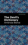 The Devil's Dictionary - 9781513132464 by Ambrose Bierce, Mint Editions