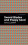 Sword Blades and Poppy Seed by Amy Lowell, Mint Editions, 9781513132495