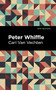 Peter Whiffle - 9781513132853 by Carl Van Vechten, Mint Editions