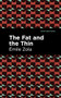 The Fat and the Thin by Émile Zola, Mint Editions, 9781513133232