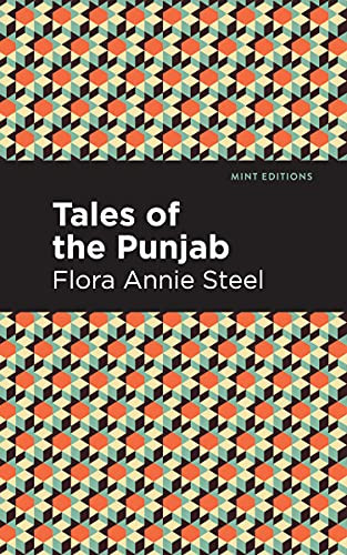 Tales of the Punjab by Flora Annie Steel, Mint Editions, 9781513133355
