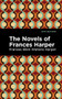 The Novels of Frances Harper - 9781513133478 by Frances Ellen Watkins Harper, Mint Editions