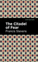 The Citadel of Fear - 9781513133546 by Francis Stevens, Mint Editions