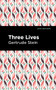 Three Lives - 9781513133805 by Gertrude Stein, Mint Editions, 9781513133805