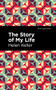The Story of My Life - 9781513133881 by Helen Keller, Mint Editions