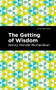 The Getting of Wisdom - 9781513133935 by Henry Handel Richardson, Mint Editions, 9781513133935