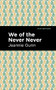 We of the Never Never - 9781513134208 by Jeannie Gunn, Mint Editions