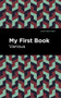 My First Book - 9781513134215 by Mint Editions, Mint Editions