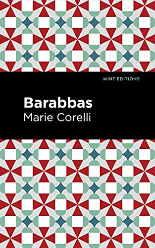 Barabbas by Marie Corelli, Mint Editions, 9781513134567