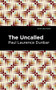 The Uncalled - 9781513134741 by Paul Laurence Dunbar, Mint Editions