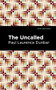 The Uncalled - 9781513134741 by Paul Laurence Dunbar, Mint Editions, 9781513134741
