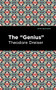 The "Genius" by Theodore Dreiser, Mint Editions, 9781513135434