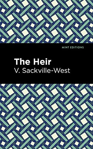 The Heir - 9781513135502 by V. Sackville-West, Mint Editions