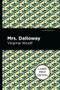 Mrs. Dalloway (Large Print Edition) by Virgina Woolf, Mint Editions, 9781513137162