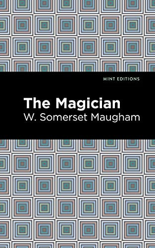 The Magician by W. Somerset Maugham, Mint Editions, 9781513135717