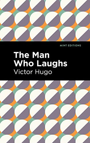 The Man Who Laughs by Victor Hugo, Mint Editions, 9781513136875
