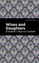 Wives and Daughters - 9781513204659 by Elizabeth Cleghorn Gaskell, Mint Editions