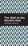 The Well at the World's End by William Morris, Mint Editions, 9781513268484