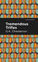 Tremendous Trifles - 9781513204970 by G. K. Chesterton, Mint Editions, 9781513204970