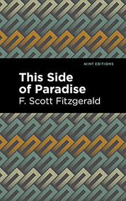 This Side of Paradise - 9781513205038 by F. Scott Fitzgerald, Mint Editions, 9781513205038