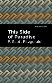 This Side of Paradise - 9781513281797 by F. Scott Fitzgerald, Mint Editions
