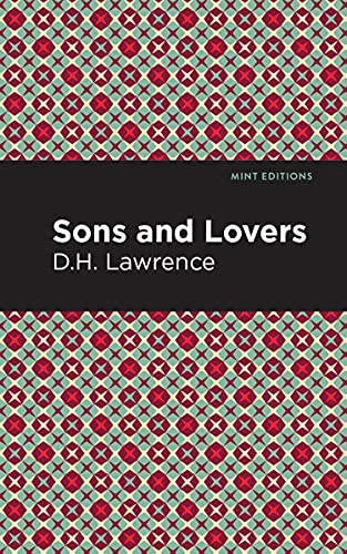 Sons and Lovers - 9781513270487 by D. H. Lawrence, Mint Editions, 9781513270487