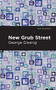 New Grub Street - 9781513206103 by George Gissing, Mint Editions