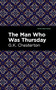 The Man Who Was Thursday - 9781513271842 by G. K. Chesterton, Mint Editions, 9781513271842