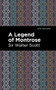 A Legend of Montrose - 9781513206646 by Sir Walter Scott, Mint Editions