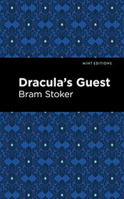 Dracula's Guest by Bram Stoker, Mint Editions, 9781513207407