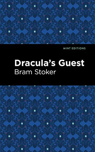 Dracula's Guest - 9781513271477 by Bram Stoker, Mint Editions
