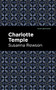 Charlotte Temple - 9781513279817 by Susanna Rowson, Mint Editions, 9781513279817